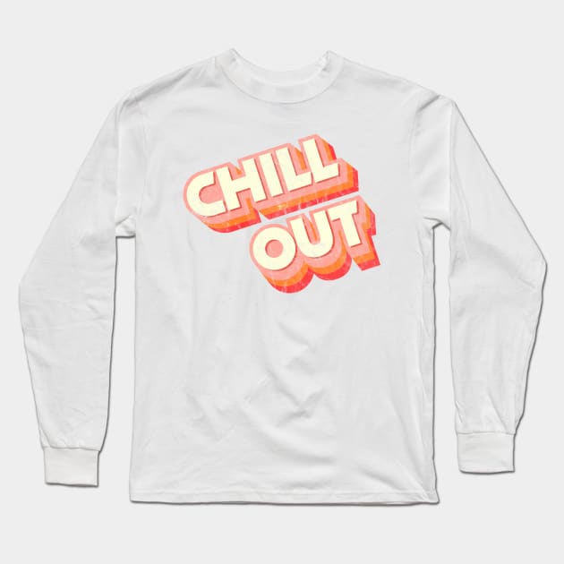 CHILL OUT Long Sleeve T-Shirt by showmemars